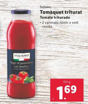 Oferta de Italiamo - Tomate Triturado por 1,69€ en Lidl
