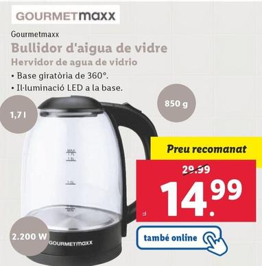 Oferta de Gourmetmaxx - Hervidor De Agua De Vidrio por 14,99€ en Lidl