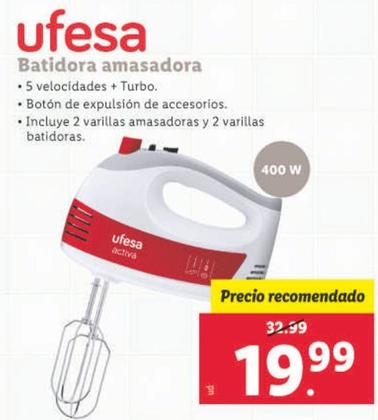 Oferta de Ufesa - Batidora Amasadora por 19,99€ en Lidl