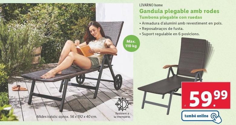 Oferta de Livarno Home - Tumbona Plegable Con Ruedas por 59,99€ en Lidl