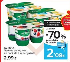 Oferta de Activia - Gamma De Iogurts por 2,99€ en Caprabo
