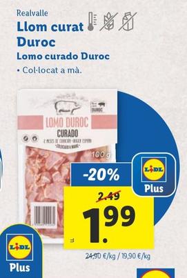 Oferta de Realvalle - Lomo Curado Duroc por 1,99€ en Lidl