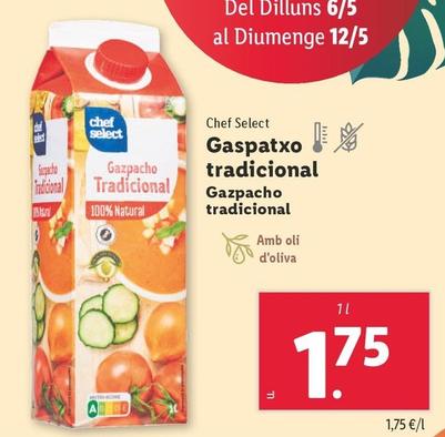 Oferta de Chef Select - Gazpacho Tradicional por 1,75€ en Lidl