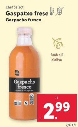 Oferta de Chef Select - Gazpacho Fresco por 2,99€ en Lidl
