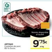 Oferta de Artigas - Costelles De Porc 85% Duroc por 9,75€ en Caprabo