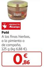 Oferta de Paté por 0,86€ en Alcampo