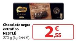 Oferta de Nestlé - Chocolate Negro Extrafino por 2,55€ en Alcampo