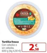 Oferta de Tortilla Fresca por 2,58€ en Alcampo