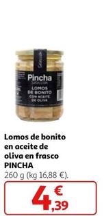 Oferta de Pinchoa - Lomos De Bonito En Aceite De Oliva En Frasco por 4,39€ en Alcampo