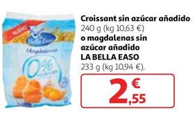 Oferta de La Bella Easo - Croissant Sin Azucar Anadido O Magdalenas Sin Azucar Anadido por 2,55€ en Alcampo