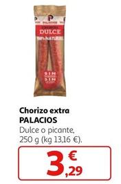 Oferta de Palacios - Chorizo Extra por 3,29€ en Alcampo