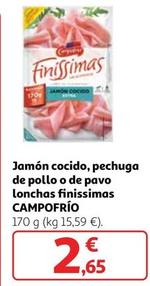 Oferta de Campofrío - Jamon Cocido, Pechuga De Pollo O De Pavo Lonchas Finissimas por 2,65€ en Alcampo