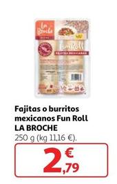 Oferta de La Broche - Fajitas o Burritos Mezicanos Fun Roll por 2,79€ en Alcampo