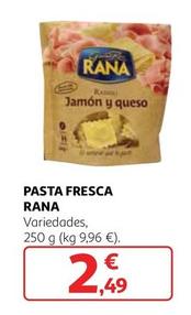 Oferta de Rana - Pasta Fresca  por 2,49€ en Alcampo