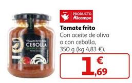 Oferta de Alcampo - Tomate Frito por 1,69€ en Alcampo