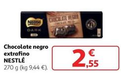Oferta de Nestlé - Chocolate Negro Extrafino por 2,55€ en Alcampo