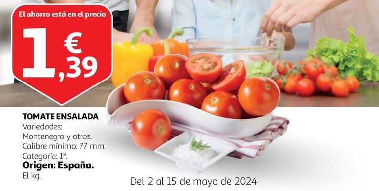 Oferta de Tomate Ensalada por 1,39€ en Alcampo