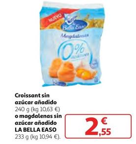 Oferta de La Bella Easo - Croissant Sin Azúcar Añadido O Magdalenas Sin Azúcar por 2,55€ en Alcampo