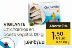 Oferta de Vigilante - Chicharrillos En Aceite Vegetal por 1,5€ en Eroski