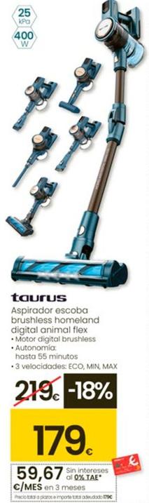 Oferta de Taurus - Aspirador Escoba Brushless Homeland Digital Animal Flex por 179€ en Eroski