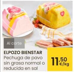 Oferta de Elpozo Bienstar - Pechuga De Pavo Sin Grasa Normal O Reducida En Sal por 11,5€ en Eroski
