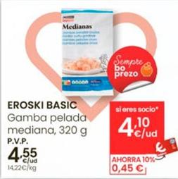 Oferta de Eroski Basic - Gamba Pelada Mediana por 4,55€ en Eroski
