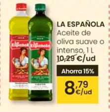 Oferta de La Española - Aceite De Oliva Suave O Intenso por 8,79€ en Eroski