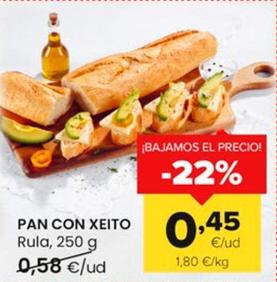 Oferta de Pan Con Xeito Rula por 0,45€ en Autoservicios Familia