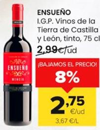 Oferta de Ensueno - I.G.P. Vinos De La Tierra De Castilla Y Leon, Tinto por 2,75€ en Autoservicios Familia