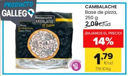 Oferta de Cambalache - Base De Pizza por 1,79€ en Autoservicios Familia