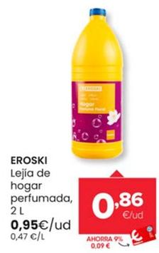 Oferta de Eroski - Lejía De Hogar Perfumada por 0,95€ en Autoservicios Familia