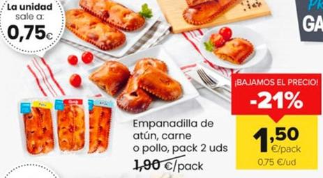 Oferta de Empanadilla De Atun , Carne O Pollo , Pack 2 Uds por 1,5€ en Autoservicios Familia