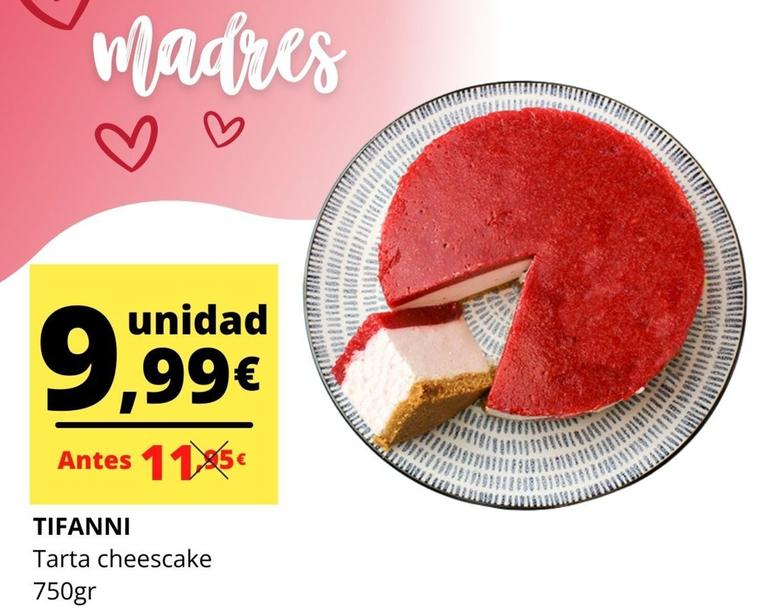 Oferta de Tartas por 9,99€ en Supermercados Tu Alteza