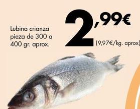 Oferta de Lubina por 2,99€ en Supermercados Lupa