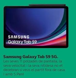 Oferta de Samsung - Galaxy Tab S9 5G por 9€ en Movistar