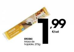 Oferta de Eroski - Masa De Hojaldre por 1,99€ en Eroski