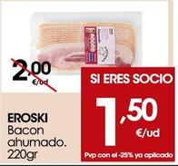 Oferta de Eroski - Bacon Ahumado por 1,5€ en Eroski