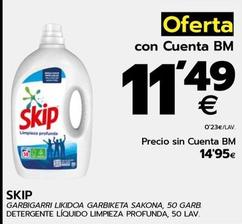 Oferta de Skip - Detergente Líquido Limpieza Profunda, 50 Lav por 11,49€ en BM Supermercados