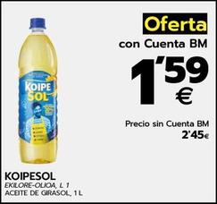 Oferta de Koipesol - Aceite De Girasol por 1,59€ en BM Supermercados