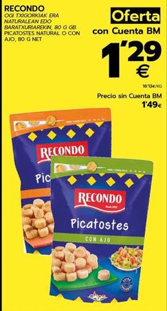 Oferta de Recondo - Picatostes Natural O Con Ajo por 1,29€ en BM Supermercados