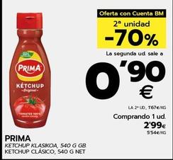Oferta de Prima - Ketchup Clasico por 2,99€ en BM Supermercados