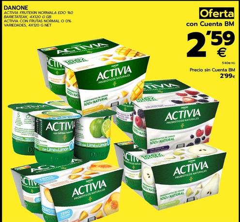 Oferta de Danone - Activia Con Frutas Normal O 0% Variedades por 2,59€ en BM Supermercados