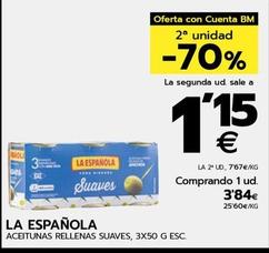 Oferta de La Española - Aceitunas Rellenas Suaves por 3,84€ en BM Supermercados