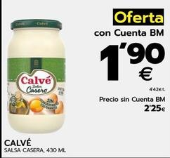 Oferta de Calvé - Salsa Casera por 1,9€ en BM Supermercados