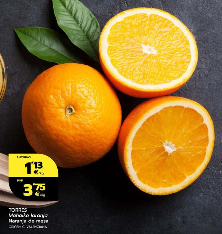 Oferta de Torres - Naranja De Mesa por 3,75€ en BM Supermercados