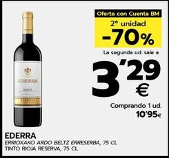 Oferta de Ederra - Tinto Rioja Reserva por 10,95€ en BM Supermercados