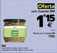 Oferta de Bm - Guisantes Extra Finos por 1,15€ en BM Supermercados