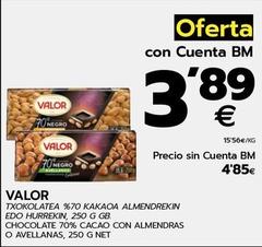 Oferta de Valor - Chocolate 70% Cacao Con Almendras O Avellanas por 3,89€ en BM Supermercados