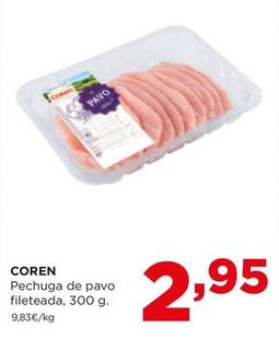 Oferta de Coren - Pechuga De Pavo Fileteada por 2,95€ en Alimerka