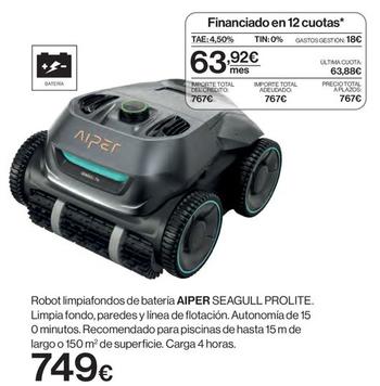 Oferta de Aiper - Robot Limpiafondos De Bateria por 749€ en Hipercor